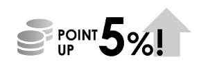 POINT 5% UP!